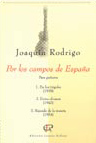 RODRIGO Joaquin (1901- 2000  Espa�a)<br><br>Por los Campos de Espa�a, (En los Trigales, Entre Olivares, Bajando la Meseta)